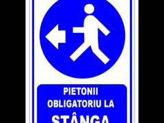 Indicator pentru pietonii obligatoriu in stanga